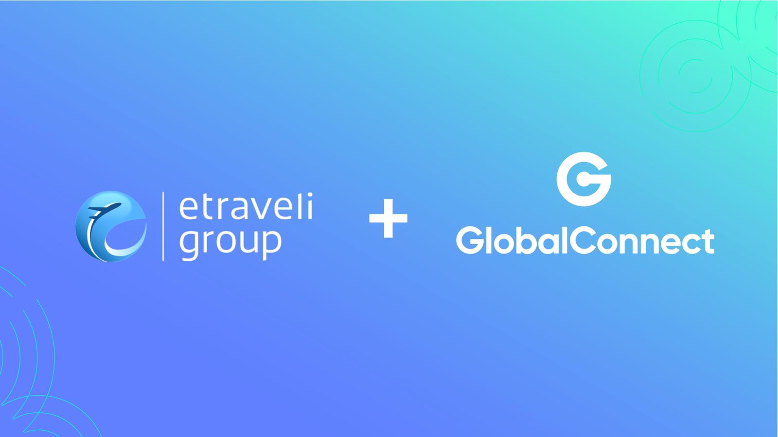 Etraveli Group expanderar och ökar kapaciteten – väljer GlobalConnect i nytt storavtal